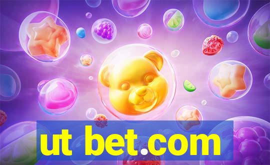 ut bet.com